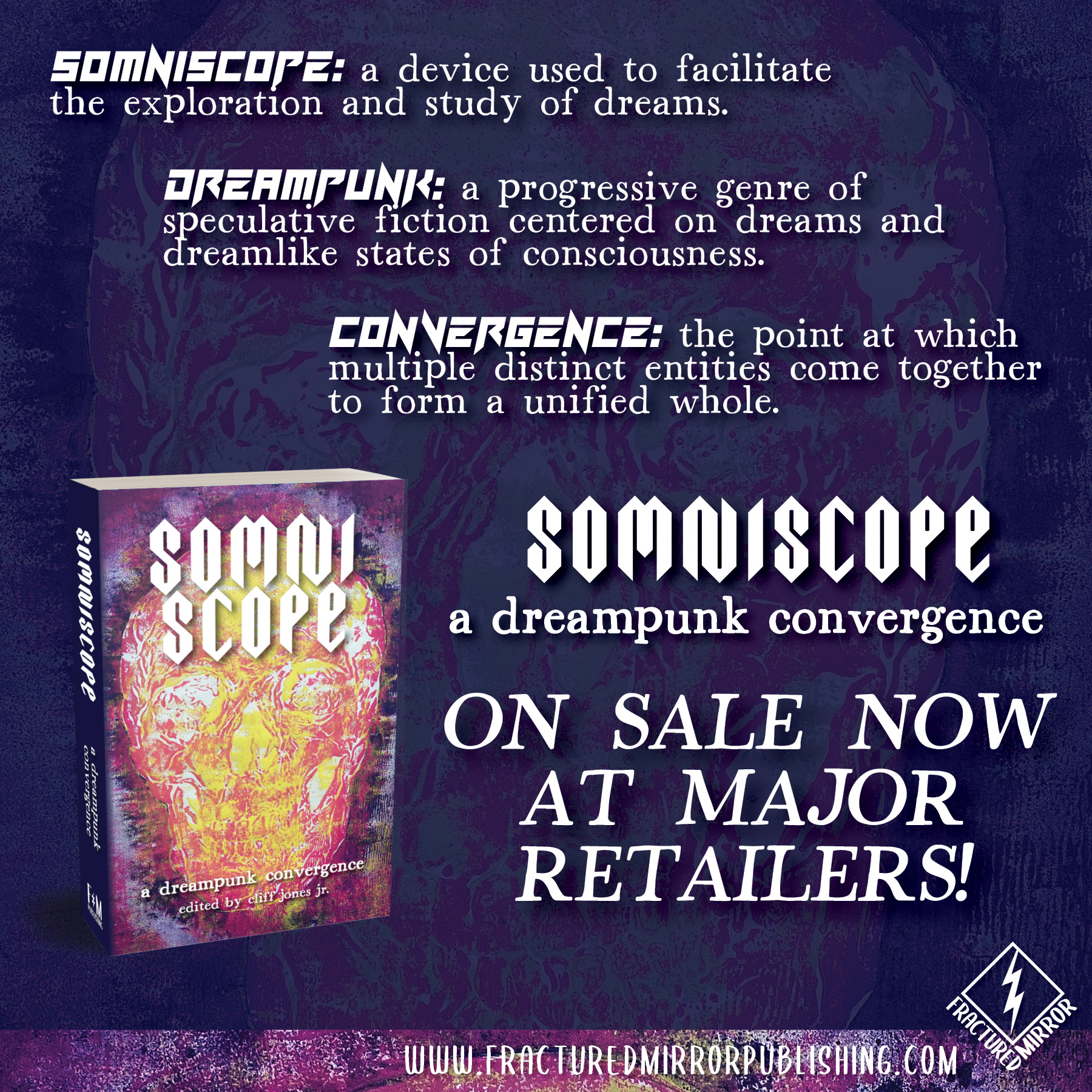 Somniscope-Cover, ein bunter Schädel, mit Erklärungen zu ...
Somniscope: A devide used to faciliate the exploration and study of dreams.
Dreampunk: A progressive genre of speculative fiction centered on dreams and dreamlike states of consciousness.
Convergence: The Point at which multiple distinct entities come togehter to form a unified whole.