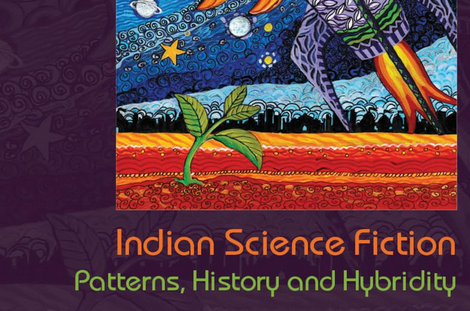 Cover "Indian Science Fiction: Patterns, History and Hybridity" von Suparno Banerjee aus der Reihe "New Dimensions in Science Fiction". Cover zeigt surreales buntes Bild mit Sonne, Rakete mit indischer Flagge und Pflanze auf einem Acker