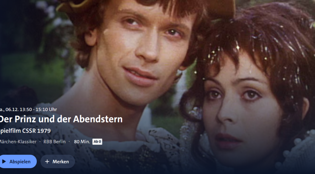 Screenshot aus der ARD-Mediathek mit dem Stream zu "Der Prinz und der Abendstern". Im Vorschaubild grinst der Prinz verschmitzt und Abendstern, eine Frau mit dunklen Locken, guckt besorgt.